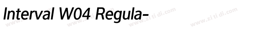 Interval W04 Regula字体转换 Interval W04 Regula字体转换